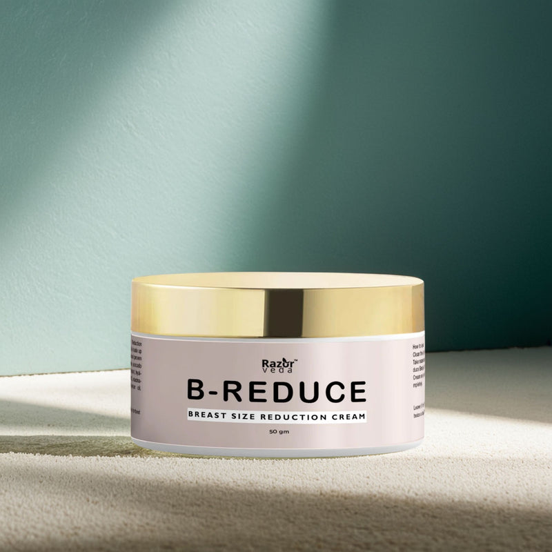 B-REDUCE Breast Size Reduction Cream - Razorveda – RAZORVEDA
